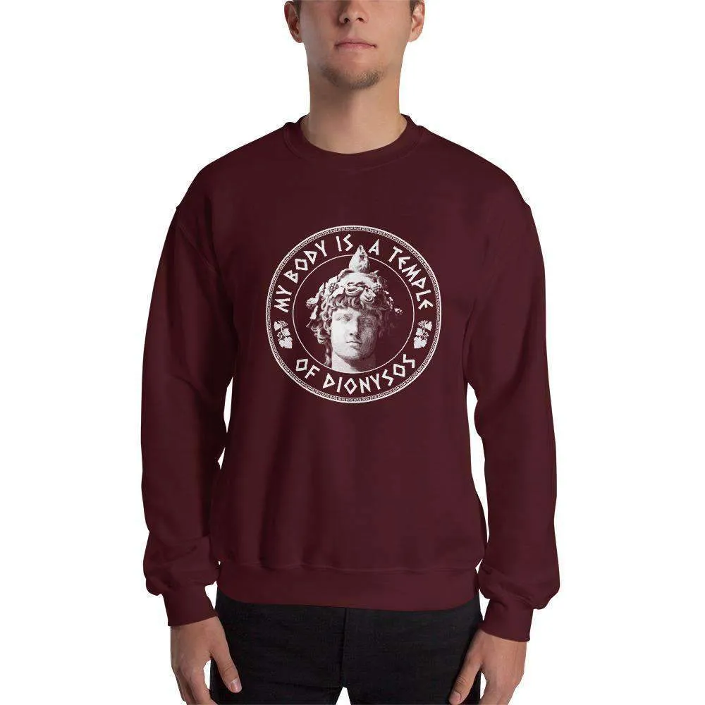 My Body Is A Temple Of Dionysos - Sweatshirt